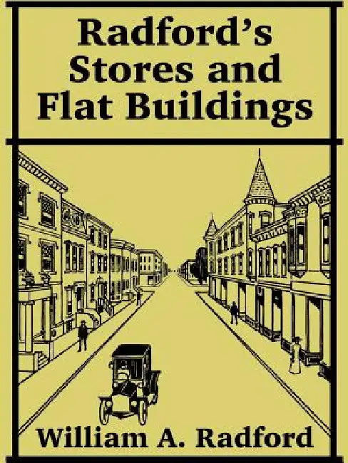 Radford's Stores and Flat Buildings by William a. Radford