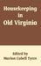 Housekeeping in Old Virginia by Marion Cabell Tyree