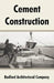 Cement Construction by Radford Architectural Company