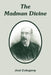 The Madman Divine by Jose Echegaray