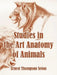 Studies in the Art Anatomy of Animals by Ernest Thompson Seton