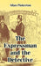 The Expressman and the Detective by Allan Pinkerton