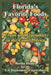 Florida's Favorite Foods: Fruits and Vegetables in the Family Menu by Bertha Munks, U. S. Department of Agriculture