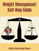 Weight Management Self-Help Guide by United States Coast Guard