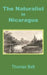 The Naturalist in Nicaragua by Thomas Belt