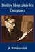 Dmitry Shostakovich Composer by D. Rabinovich