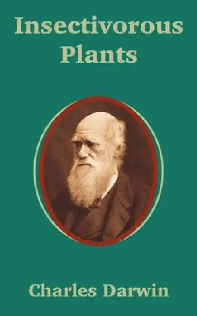 Insectivorous Plants by Charles Darwin