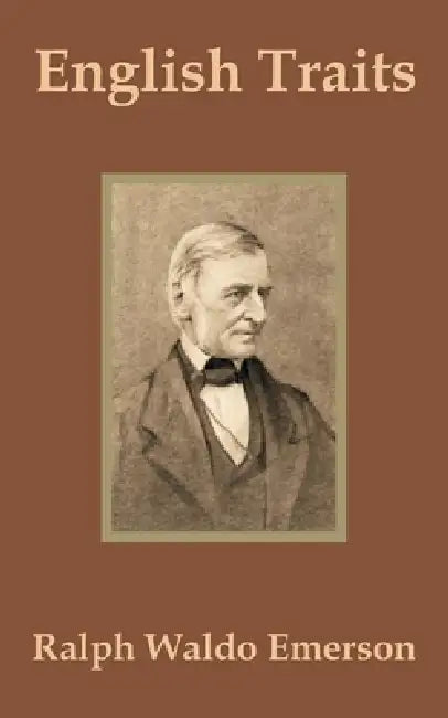 English Traits by Ralph Waldo Emerson