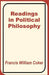 Readings in Political Philosophy by Francis William Coker