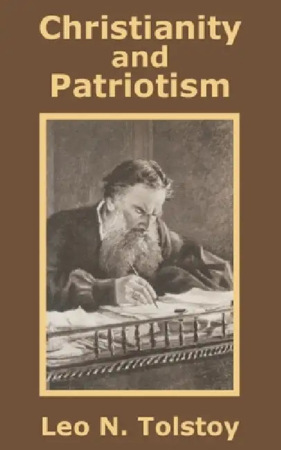 Christianity and Patriotism by Leo Tolstoy