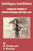 Switchgear Installation: A Manual for Installers of Electrical Switchgear and Power Lines by M. Kireyev, A. Kovarsky
