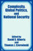Complexity, Global Politics, and National Security by David S. Alberts, Thomas J. Czerwinski