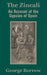 The Zincali: An Account of the Gypsies of Spain by George Borrow