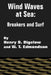 Wind Waves at Sea: Breakers and Surf by Henry B. Bigelow, W. T. Edmonson