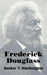 Frederick Douglass by Booker T. Washington