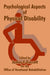 Psychological Aspects of Physical Disability by James F. Garrett