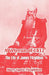 A Veteran of 1812: The Life of James Fitzgibbon by Mary Agnes Fitzgibbon
