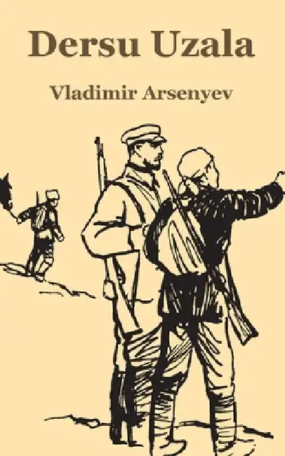 Dersu Uzala by Vladimir Arsenyev