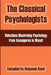 The Classical Psychologists: Selections Illustrating Psychology from Anaxagoras to Wundt by Benjamin Rand