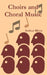 Choirs and Choral Music by Arthur Mees