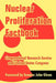 Nuclear Proliferation Factbook by Congressional Research Service, United States Congress, Senator John Glenn