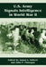 U.S. Army Signals Intelligence in World War II by James L. Gilbert, John P. Finnegan