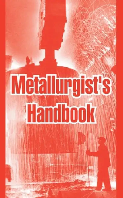 Metallurgist's Handbook by Anonymous