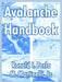 Avalanche Handbook by Ronald I. Perla, Jr. Martinelli M.