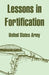 Lessons in Fortification by United States Army