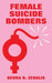 Female Suicide Bombers by Debra D. Zedalis