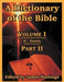 A Dictionary of the Bible: Volume I (Part II: D -- Feasts) by James Hastings
