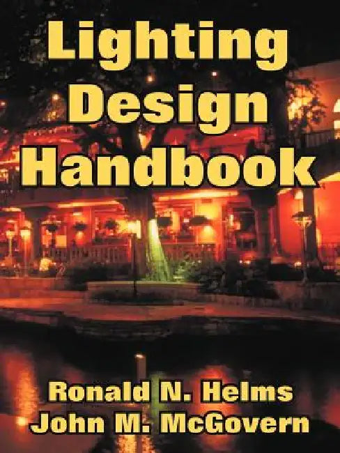 Lighting Design Handbook by Engineerin Civil Engineering Laboratory, S. Navy U. S. Navy
