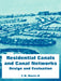 Residential Canals and Canal Networks: Design and Evaluation by IV Morris F. W.