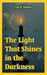 The Light That Shines in the Darkness by Leo N. Tolstoy