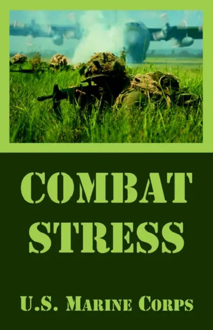 Combat Stress by U. S. Marine Corps