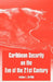 Caribbean Security on the Eve of the 21st Century by Ivelaw L. Griffith