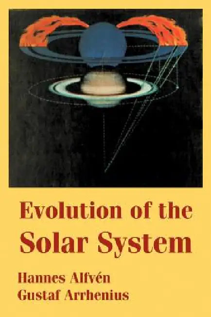 Evolution of the Solar System by Hannes Alfven, Gustaf Arrhenius