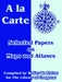 A la Carte: Selected Papers on Maps and Atlases by Library of Congress, Walter W. Ristow