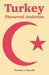 Turkey: Thwarted Ambition by Simon V. Mayall