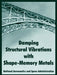 Damping Structural Vibrations with Shape-Memory Metals by N. a. S. a.