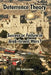 Deterrence Theory: Success or Failure in Arab-Israeli Wars? by Elli Lieberman