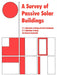 A Survey of Passive Solar Buildings by Dept of Housing and Urban Development, Us Department of Energy, Aia Research Corporation