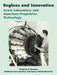 Engines and Innovation: Lewis Laboratory and American Propulsion Technology by Virginia P. Dawson, NASA