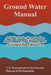 Ground Water Manual: A Guide for the Investigation, Development, and Management of Ground-Water Resources by U. S. Department of the Interior, Bureau of Reclamation