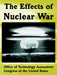 The Effects of Nuclear War by Of Tech Office of Technology Assessment, Of the Un Congress of the United States