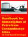 Handbook for Remediation of Petroleum Contaminated Sites (A Risk-Based Strategy) by U. S. Air Force