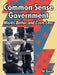 Common Sense Government: Works Better and Costs Less by Al Gore