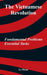 The Vietnamese Revolution: Fundamental Problems, Essential Tasks by Le Duan