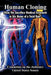 Human Cloning: Must We Sacrifice Medical Research in the Name of a Total Ban? by Committee on the Judiciary, United States Senate