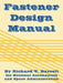 Fastener Design Manual by Barrett, Richard T.